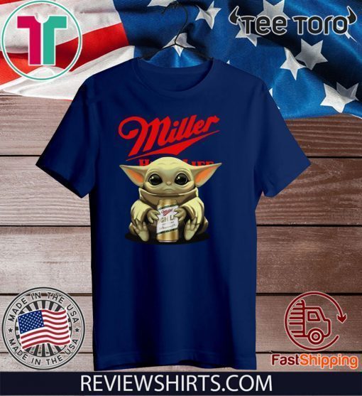 Baby Yoda hug Miller High Life beer Limited Edition T-Shirt