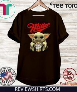 Baby Yoda hug Miller High Life beer Limited Edition T-Shirt