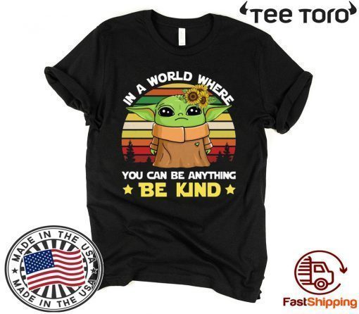 Baby Yoda in a world where you can be anything be kind vintage Unisex T-Shirt