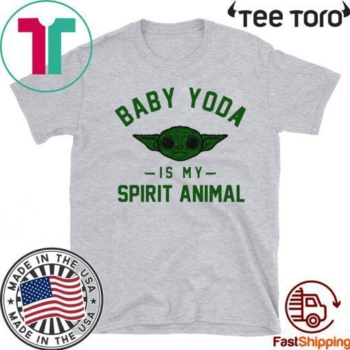 Baby Yoda is my Spirit animal Funny T-Shirt  