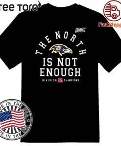 Baltimore Ravens The North Is Not Enough Limited Edition T-Shirt