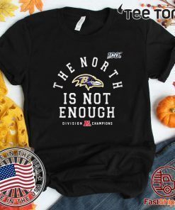 The North Is Not Enough Shirt - Limited Edition