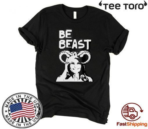 Be Beast Trump 2020 T-Shirt