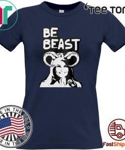 Be Beast Trump 2020 T-Shirt