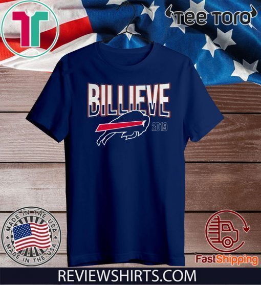 Believe Buffalo Bills 2019 Shirt T-Shirt