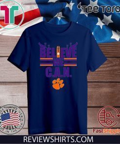 Believe We Can Clemson 2020 T-Shirt