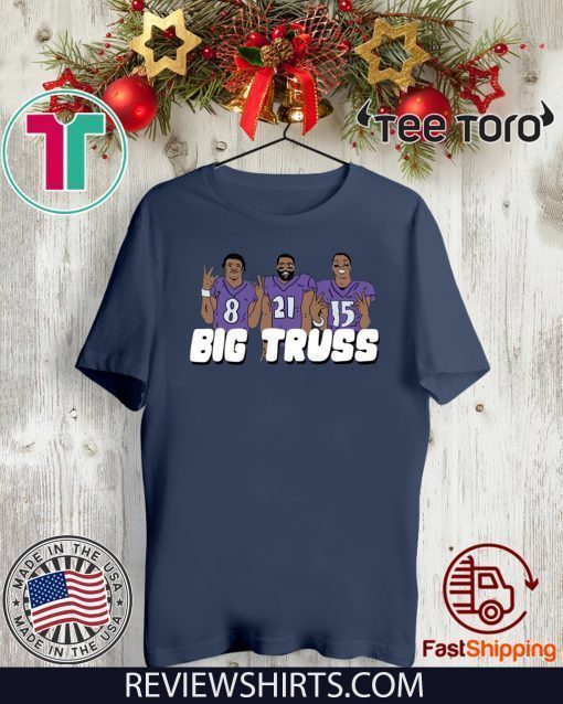 Big Truss Shirt - Big Truss T-Shirt