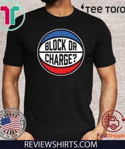 Block Or Charge Offcial T-Shirt