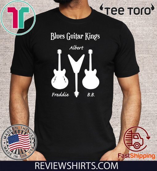 Blues Guitar Kings Freddie Albert BB Gift T-Shirt