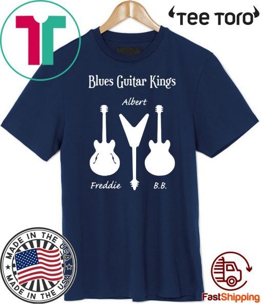 Blues Guitar Kings Freddie Albert BB Gift T-Shirt