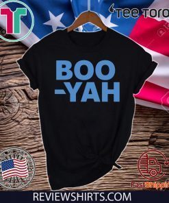 Original Boo Yah T-Shirt