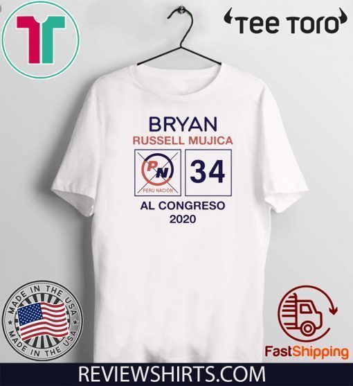 Bryan Russell Mujica Al Congreso 2020 Unisex T-Shirt