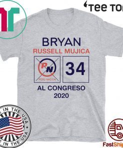 Bryan Russell Mujica Al Congreso 2020 Unisex T-Shirt