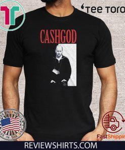 CashGod Shirt - CashGod T-Shirt