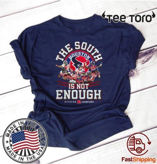 Champions The South Houston is not Enough Division Offcial T-Shirt