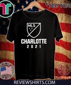 Charlotte Mls 2021 Shirt T-Shirt