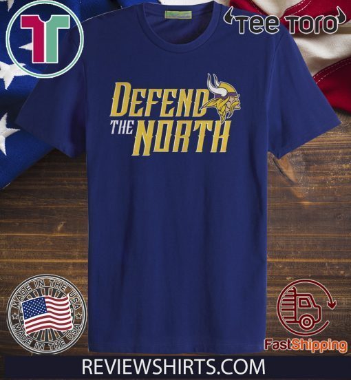 Defend The North Vikings 2019 Offcial T-Shirt