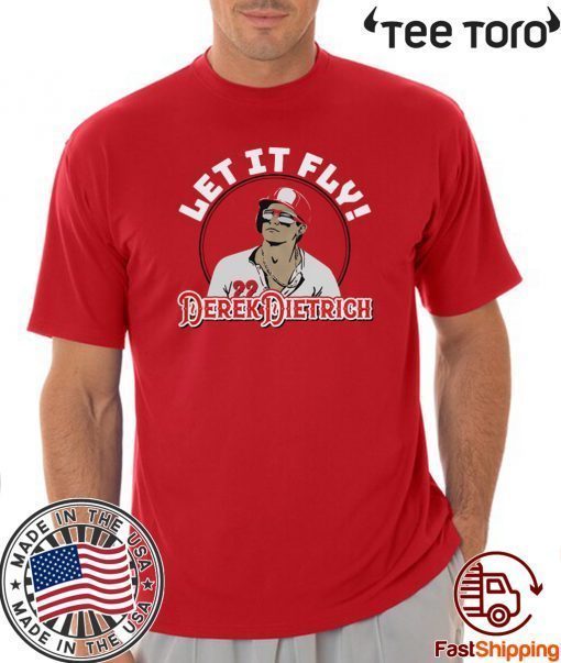 Derek Dietrich Shirt Let It Fly Offcial T-Shirt