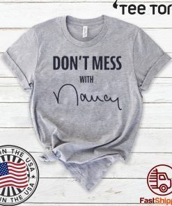 Don't Mess With Nancy Unisex Sweatshirt