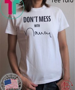 Don't Mess With Nancy Sweatshirt    