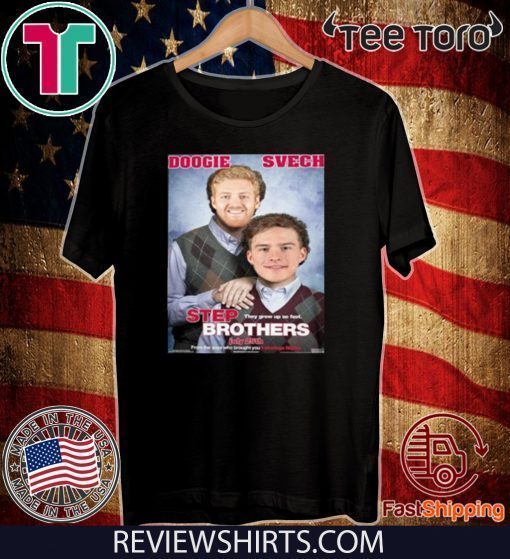 Doogie And Svech - Step Brothes Tee Shirt