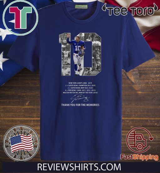 Eli Manning New York Giants 2004 2019 thank you for the memories signature 2020 T-Shirt