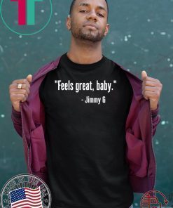 FEELS GREAT BABY TEE SHIRT