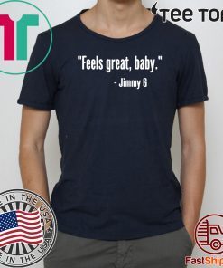 Feels Great Baby Limited Edition T-Shirt