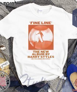Fine Line The New Album By Harry Styles On Columbia Records For T-Shirt