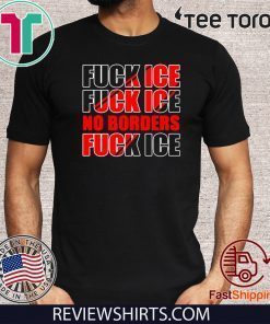 Fuck Ice No Borders Limited Edition T-Shirt