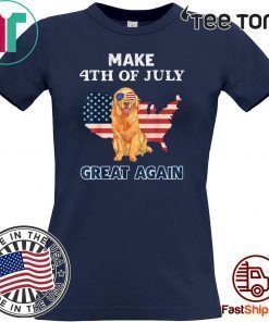 Golden Retriever Make 4th Of July Great Again Dog For T-Shirt