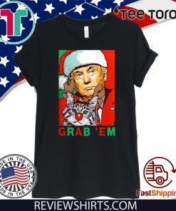 Offcial Grab' Em Donald Trump Santa Christmas with Cat T-Shirt