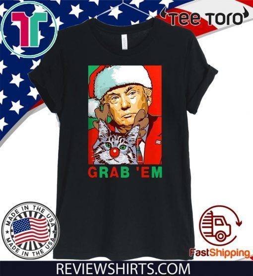 Offcial Grab' Em Donald Trump Santa Christmas with Cat T-Shirt