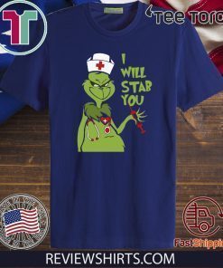 Grinch Nurse I Will Stab You Funny T-Shirt