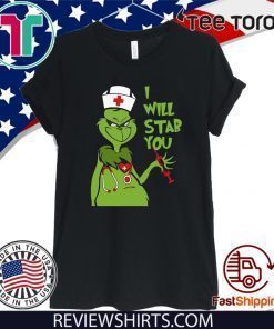 Grinch Nurse I Will Stab You Funny T-Shirt