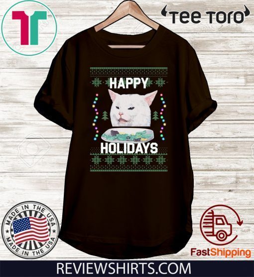 Happy Holidays Cat Woman Yelling At Cat Christmas Shirt T-Shirt