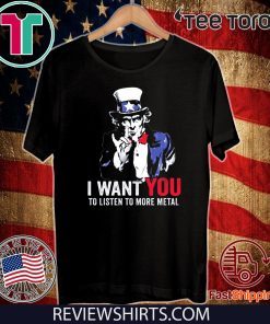 Hatewear Uncle Sam Metal I Want You To Listen To More Metal Offcial T-Shirt