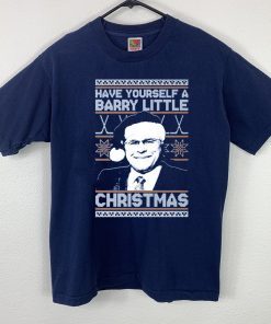 Have yourself a Barry Little Christmas For T-Shirt