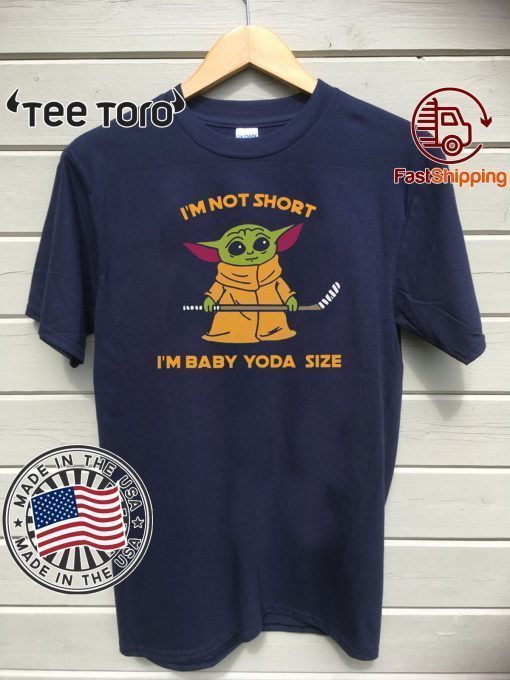 Hockey Baby Yoda I’m Not Short I’m Baby Yoda Size Offcial T-Shirt