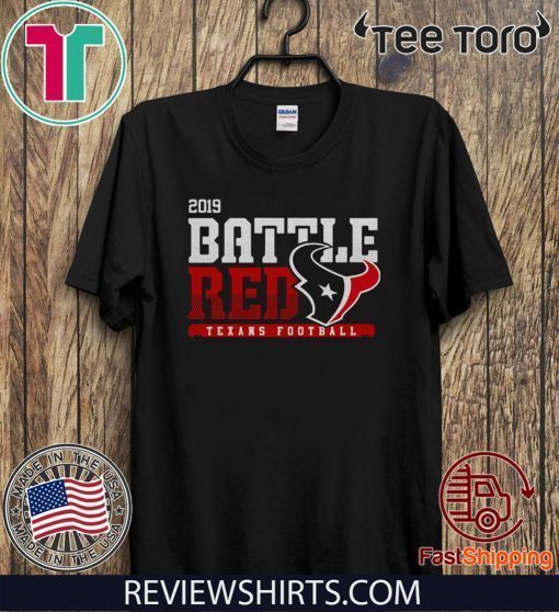 Houston Texans Football Battle Red 2019 Offcial T-Shirt