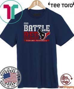 Houston Texans Football Battle Red 2019 Offcial T-Shirt