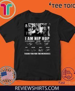 I Am Hip Hop Thank You For The Memories Signatures Team T-Shirt