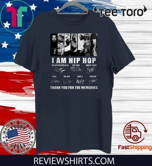 I Am Hip Hop Thank You For The Memories Signatures Team T-Shirt