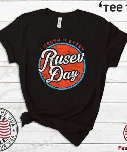 I Crush It Every Rusev Day Shirt T-Shirt