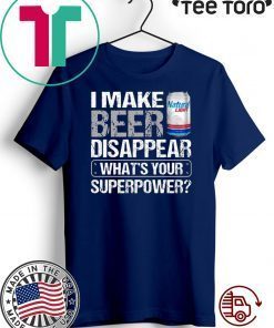 I Make Natural Light Disappear Beer Offcial T-Shirt
