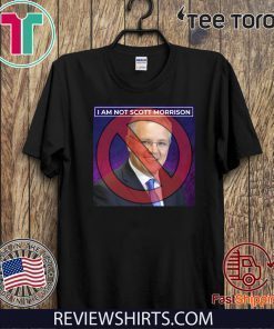 I am not Scott Morrison Offcial T-Shirt