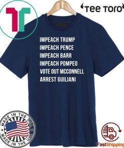 Impeach Trump President Shirt - Impeach Pence Vote out Mcconnell T-Shirt