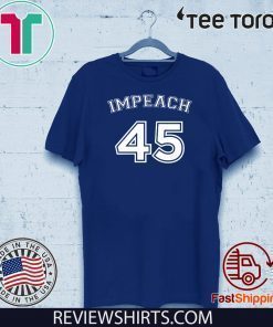 Impeachment Vote Shirt - Impeach 45 T-Shirt