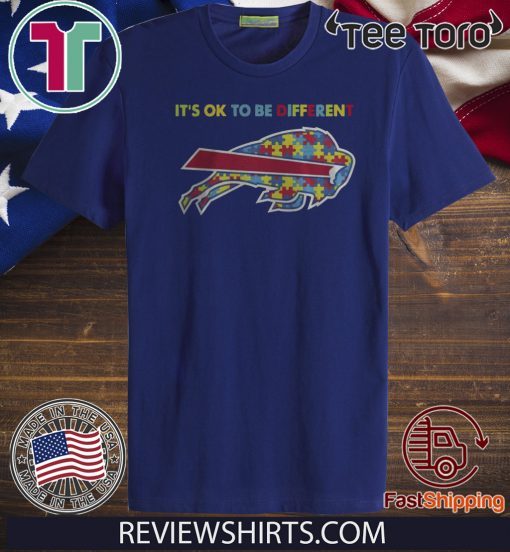 It Is Ok To Be Different Autism Buffalo Bills Offcial T-Shirt