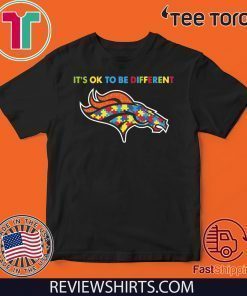 It’s Ok To Be Different Denver Broncos Autism Tee Shirt